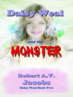 cover image of Daisy Weal and the Monster